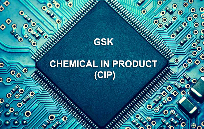 GSK Chemical In Product (CIP)